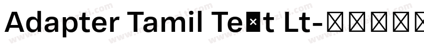Adapter Tamil Text Lt字体转换